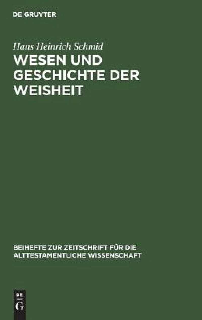 Wesen Und Geschichte Der Weisheit
