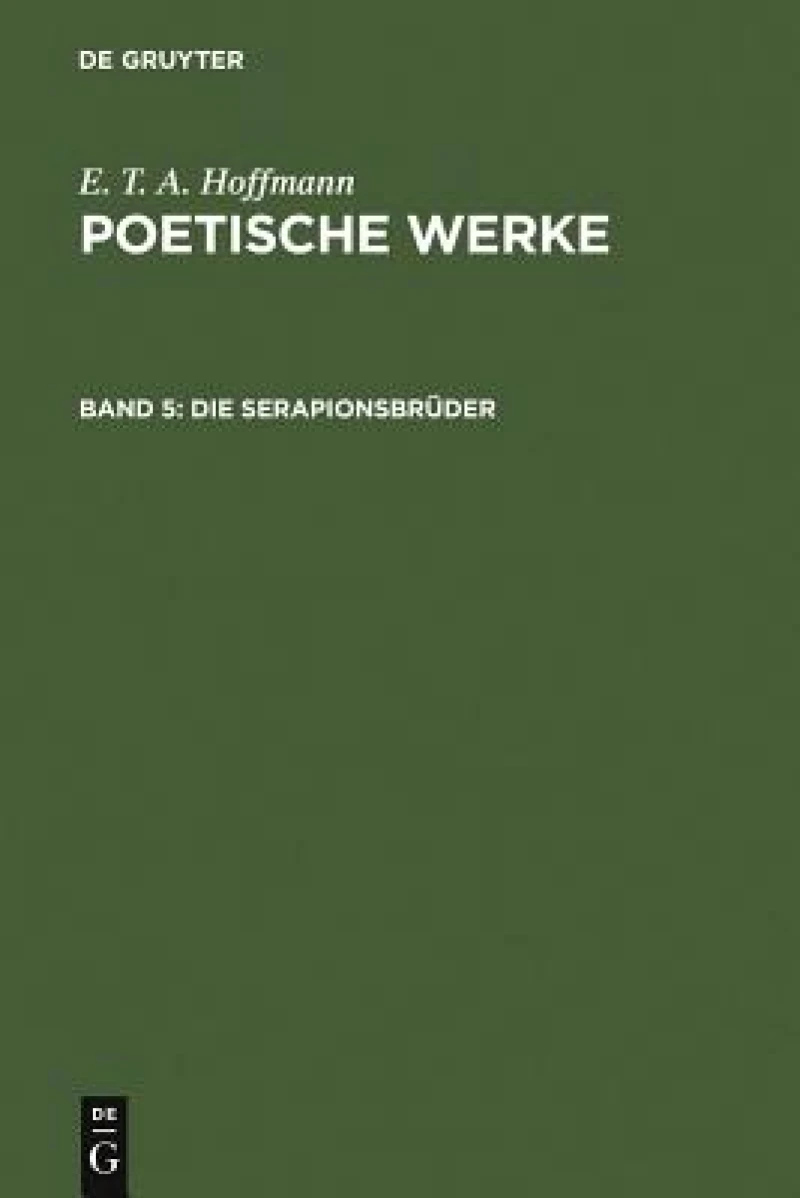 Die Serapionsbrüder, Band 1