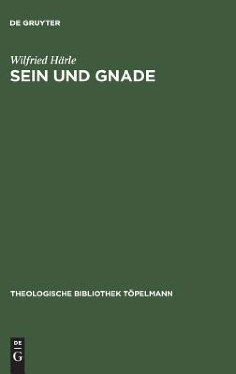 Sein Und Gnade