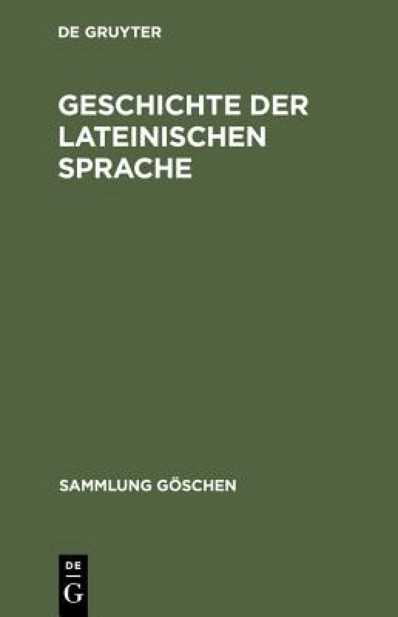 Geschichte Der Lateinischen Sprache