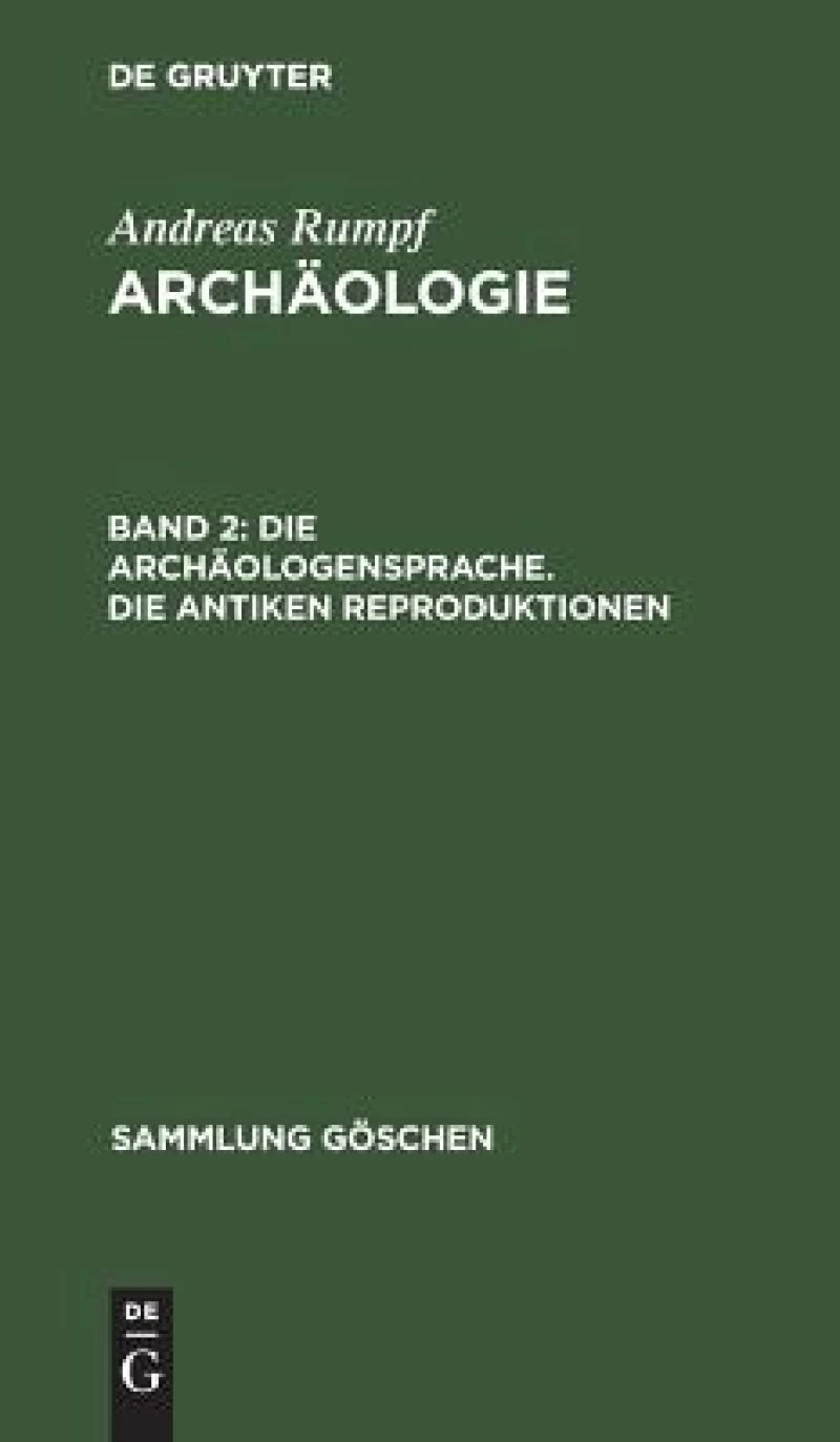 Archäologensprache. Die antiken Reproduktionen