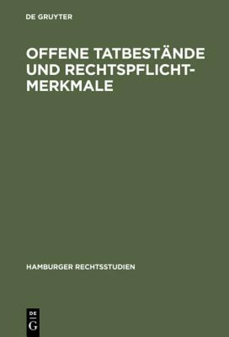 Offene Tatbestände Und Rechtspflichtmerkmale