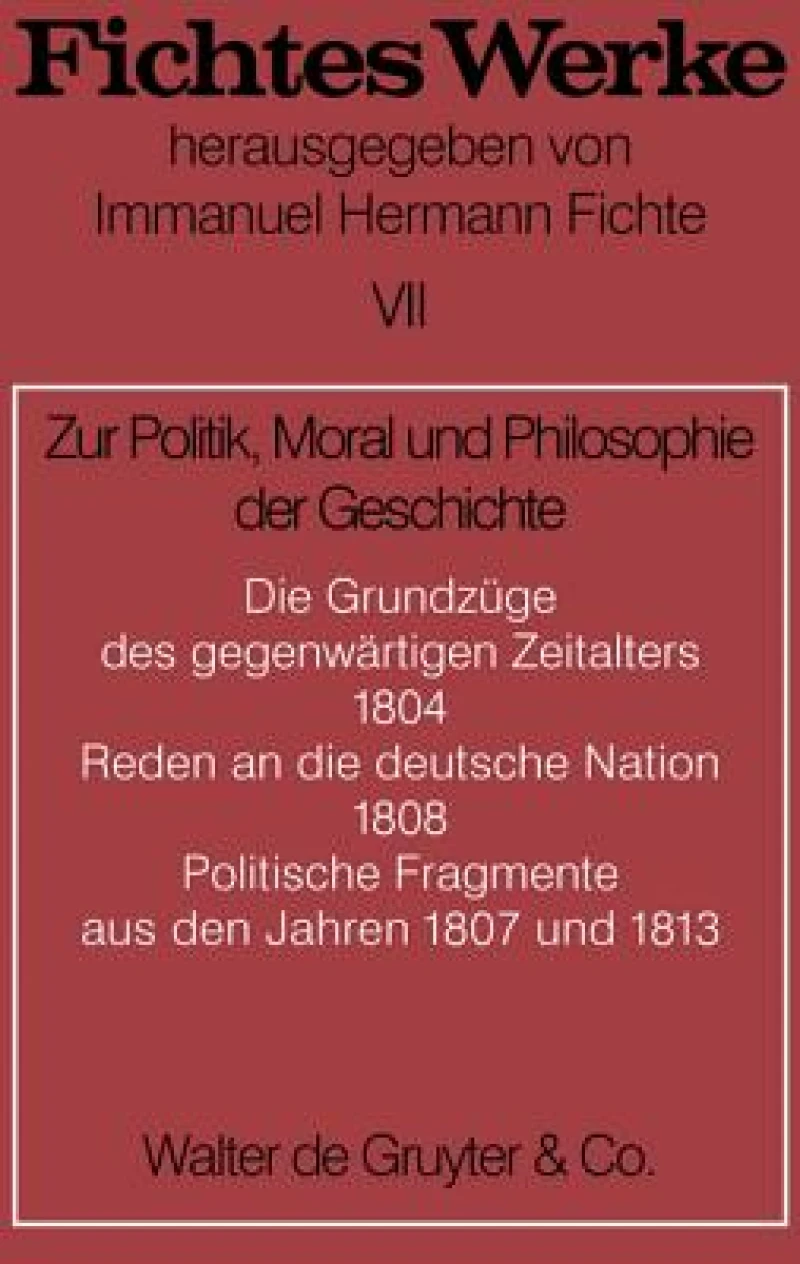 Zur Politik, Moral Und Philosophie Der Geschichte