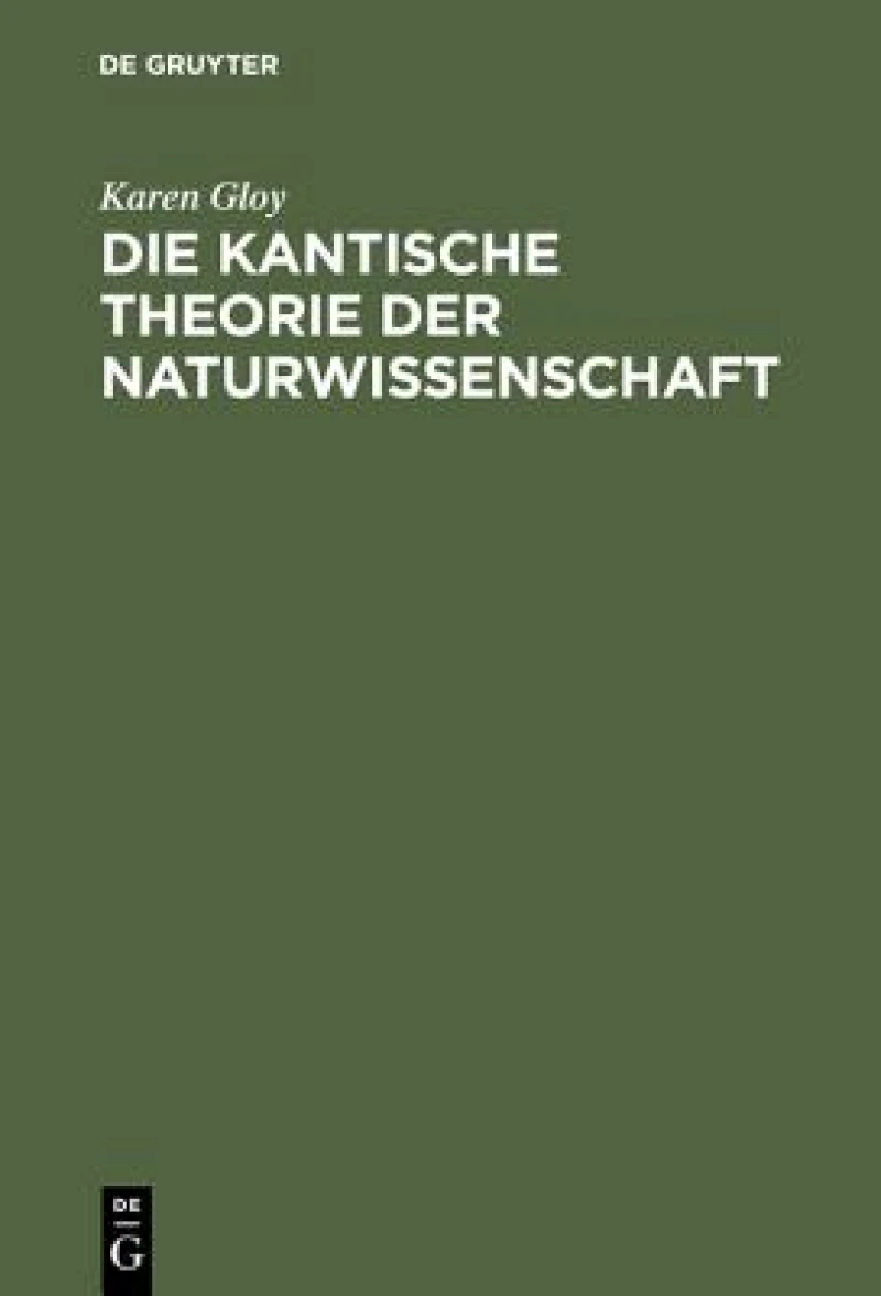 Kantische Theorie der Naturwissenschaft