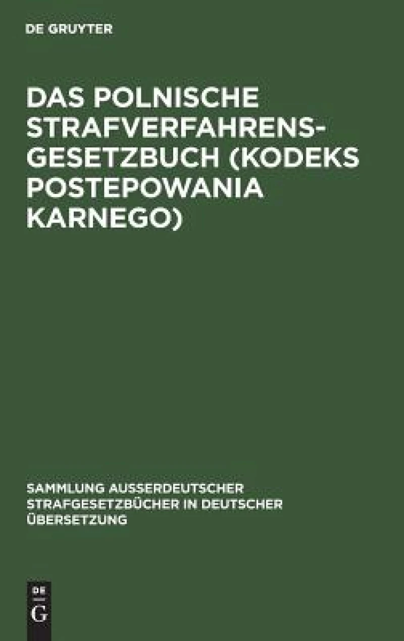 polnische Strafverfahrensgesetzbuch (Kodeks postepowania karnego)
