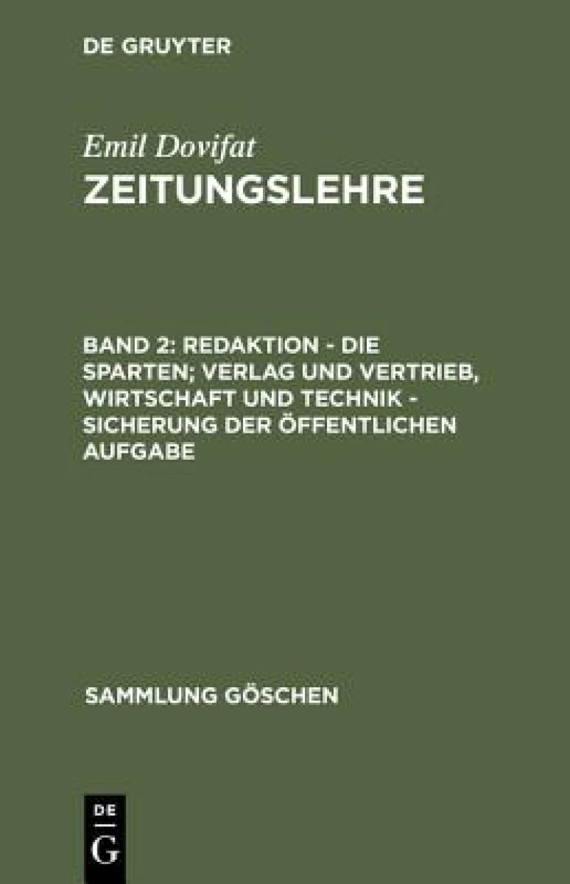 Redaktion - Die Sparten; Verlag Und Vertrieb, Wirtschaft Und Technik - Sicherung Der Offentlichen Aufgabe