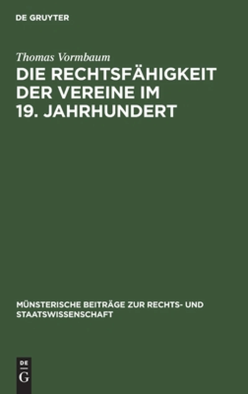 Die Rechtsfähigkeit der Vereine im 19. Jahrhundert