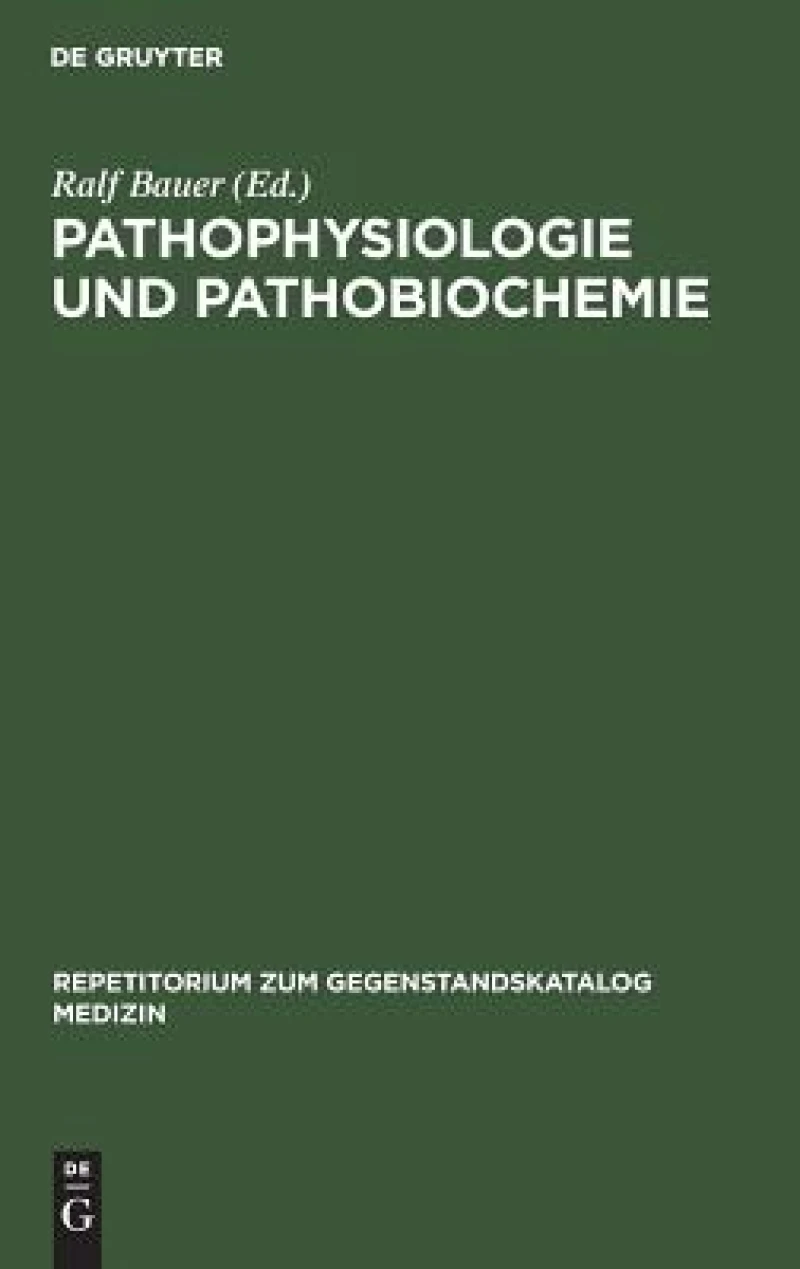 Pathophysiologie Und Pathobiochemie