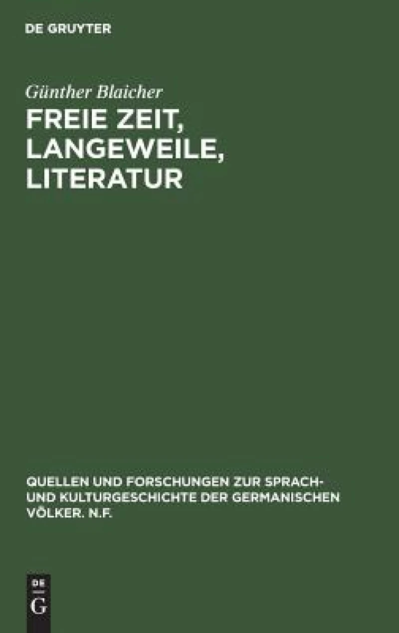 Freie Zeit, Langeweile, Literatur