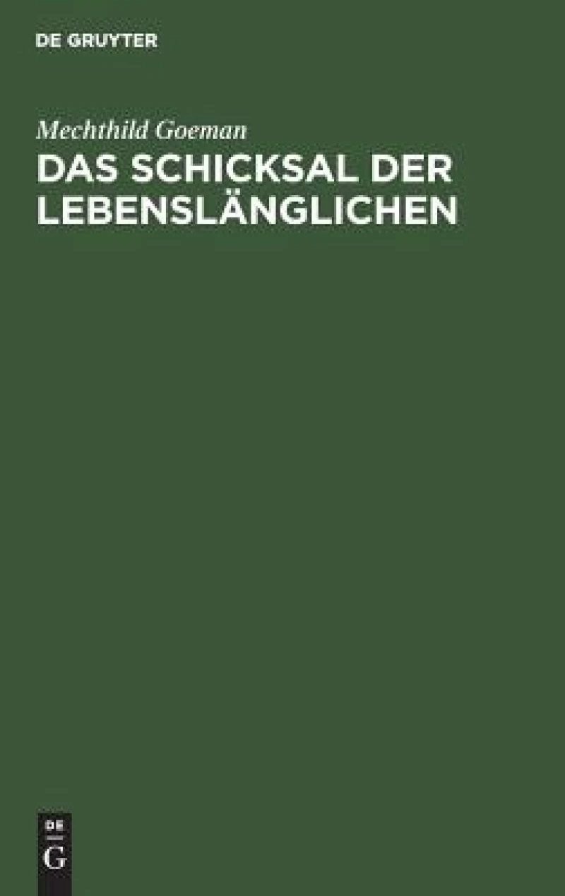 Schicksal der Lebenslänglichen