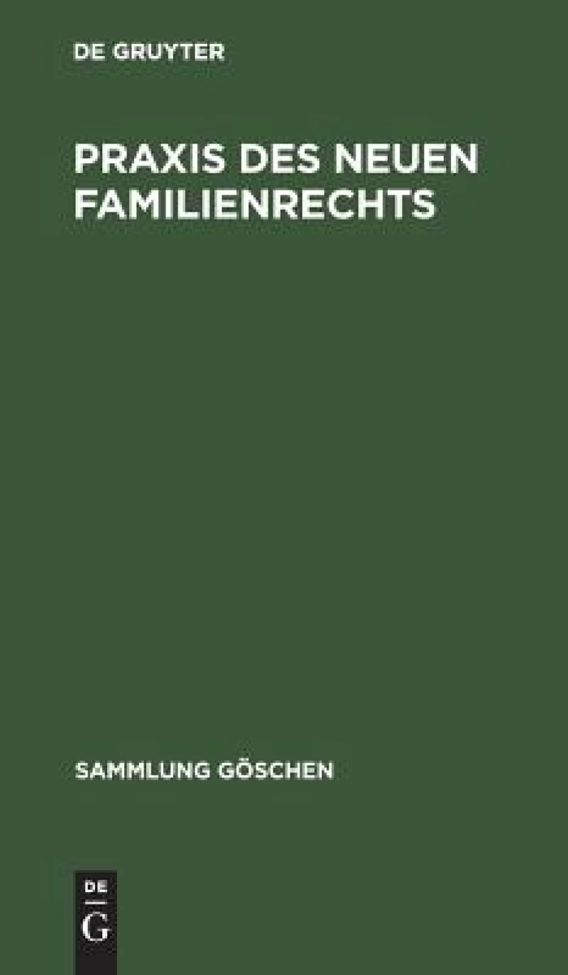 Praxis des neuen Familienrechts