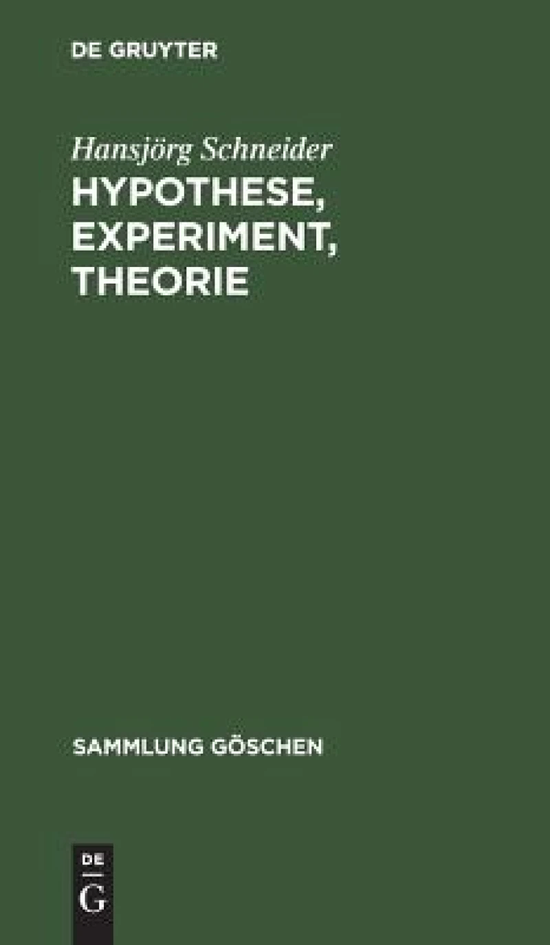 Hypothese, Experiment, Theorie
