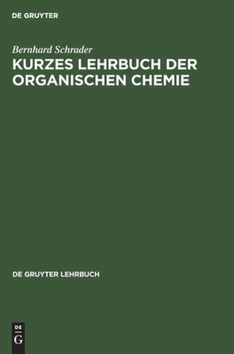Kurzes Lehrbuch Der Organischen Chemie