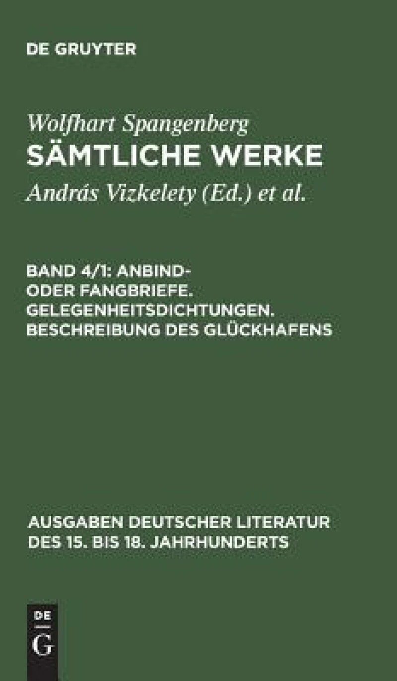 Anbind- oder Fangbriefe. Gelegenheitsdichtungen. Beschreibung des Glückhafens