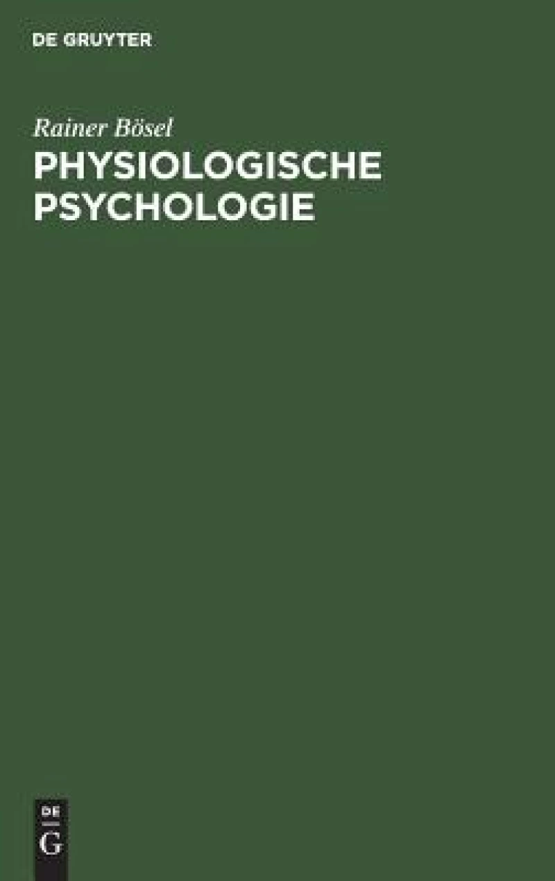 Physiologische Psychologie