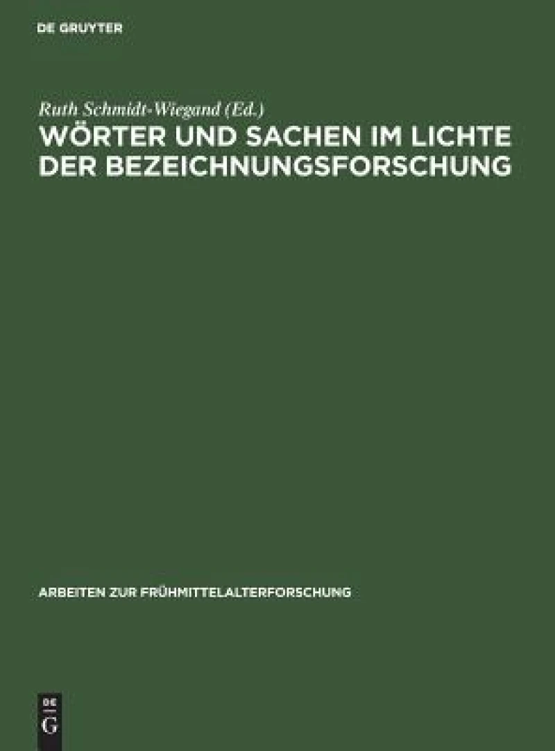 Wörter Und Sachen Im Lichte Der Bezeichnungsforschung