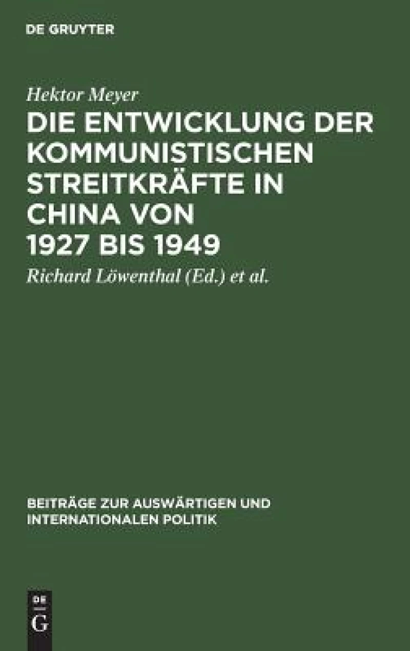 Entwicklung der kommunistischen Streitkräfte in China von 1927 bis 1949
