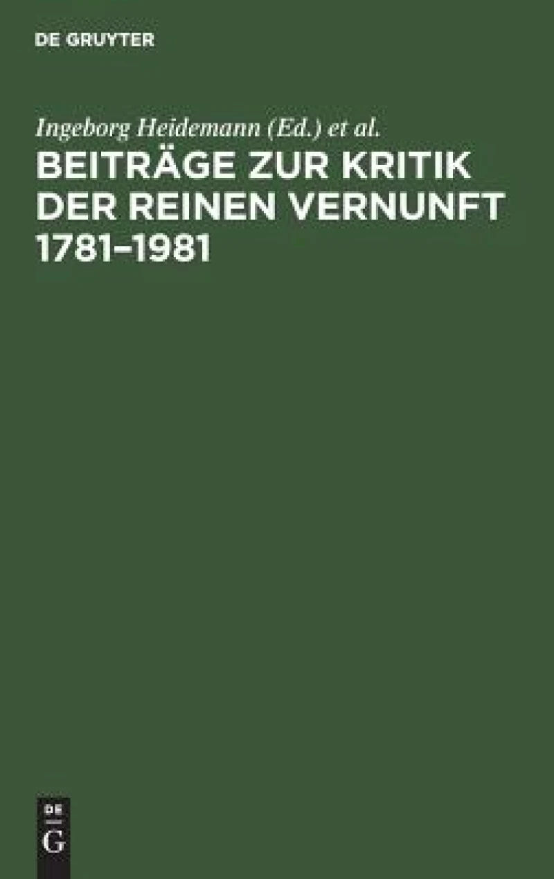 Beiträge zur Kritik der reinen Vernunft 1781–1981