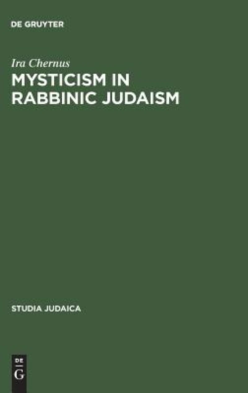 Mysticism in Rabbinic Judaism