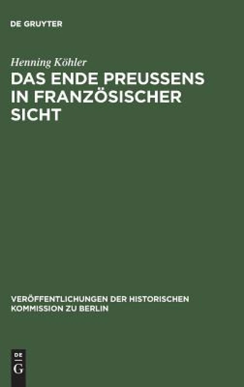 Ende Preußens in französischer Sicht