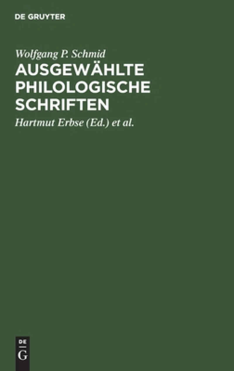 Ausgewählte Philologische Schriften