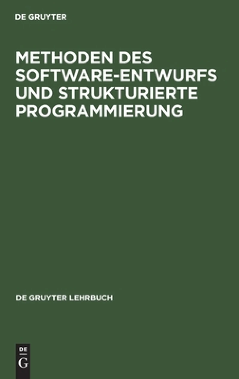 Methoden des Software-Entwurfs und Strukturierte Programmierung