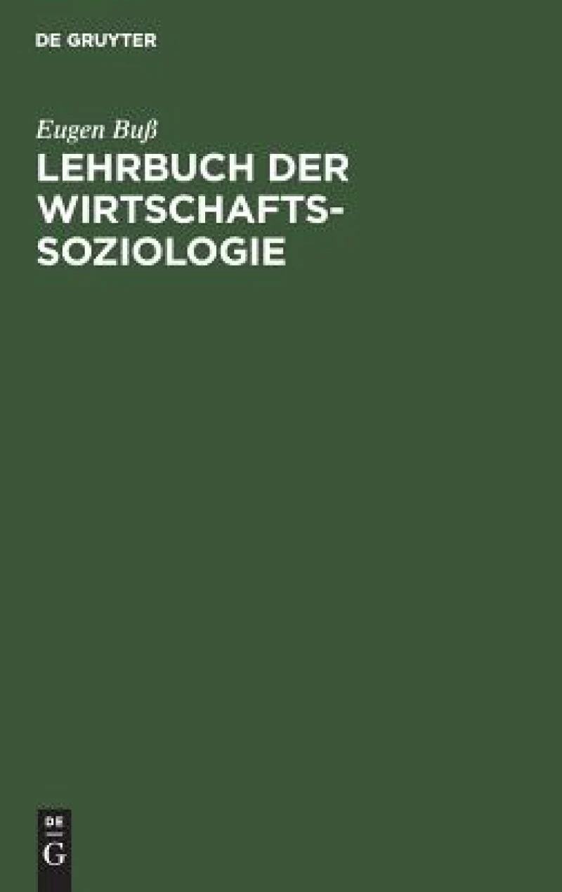 Lehrbuch der Wirtschafts-Soziologie