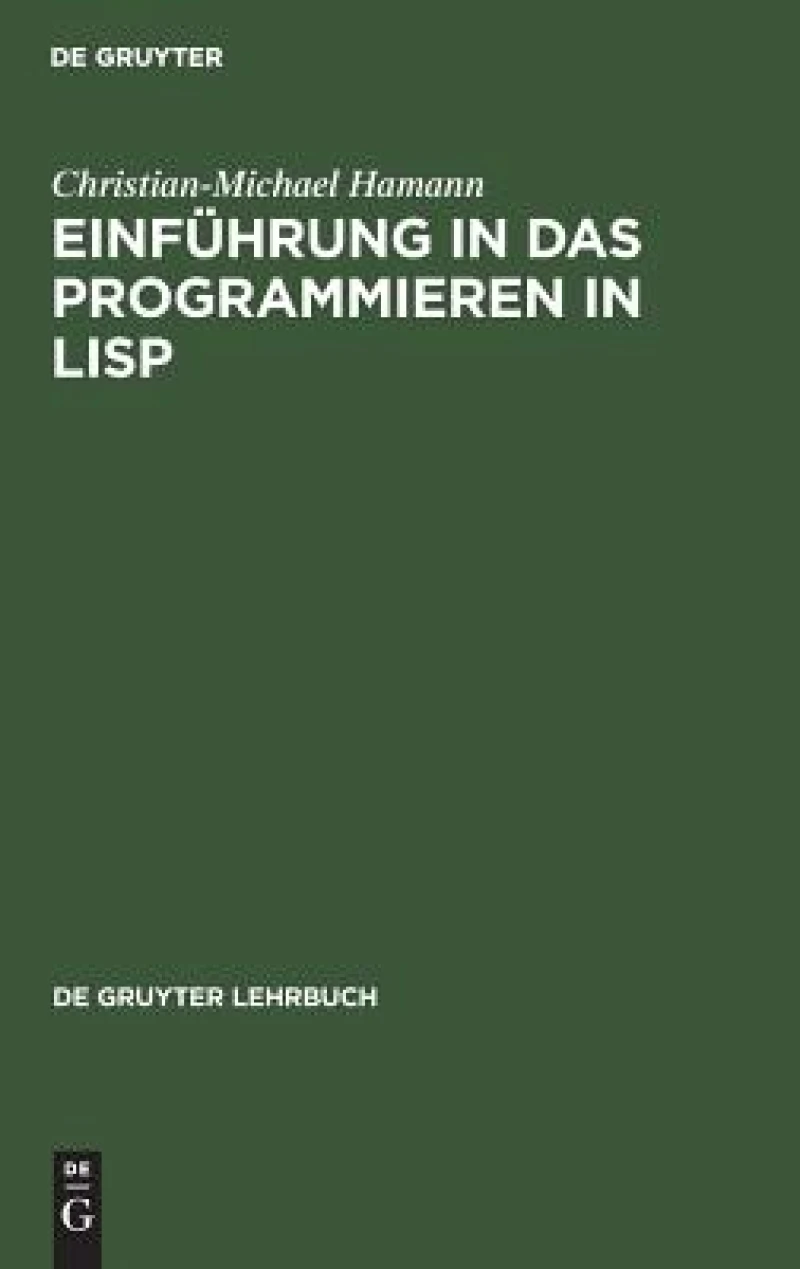 Einführung in Das Programmieren in Lisp