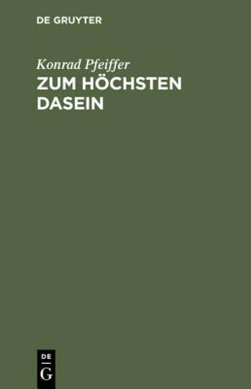 Zum Höchsten Dasein
