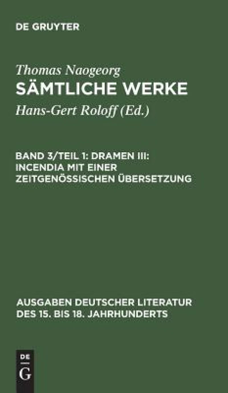 Dramen III: Incendia mit einer zeitgenössischen Übersetzung