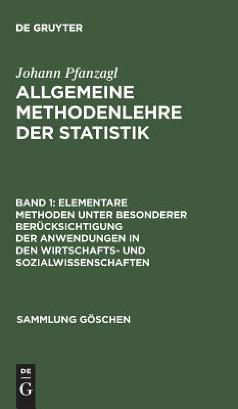 Elementare Methoden Unter Besonderer Berücksichtigung Der Anwendungen in Den Wirtschafts- Und Sozialwissenschaften