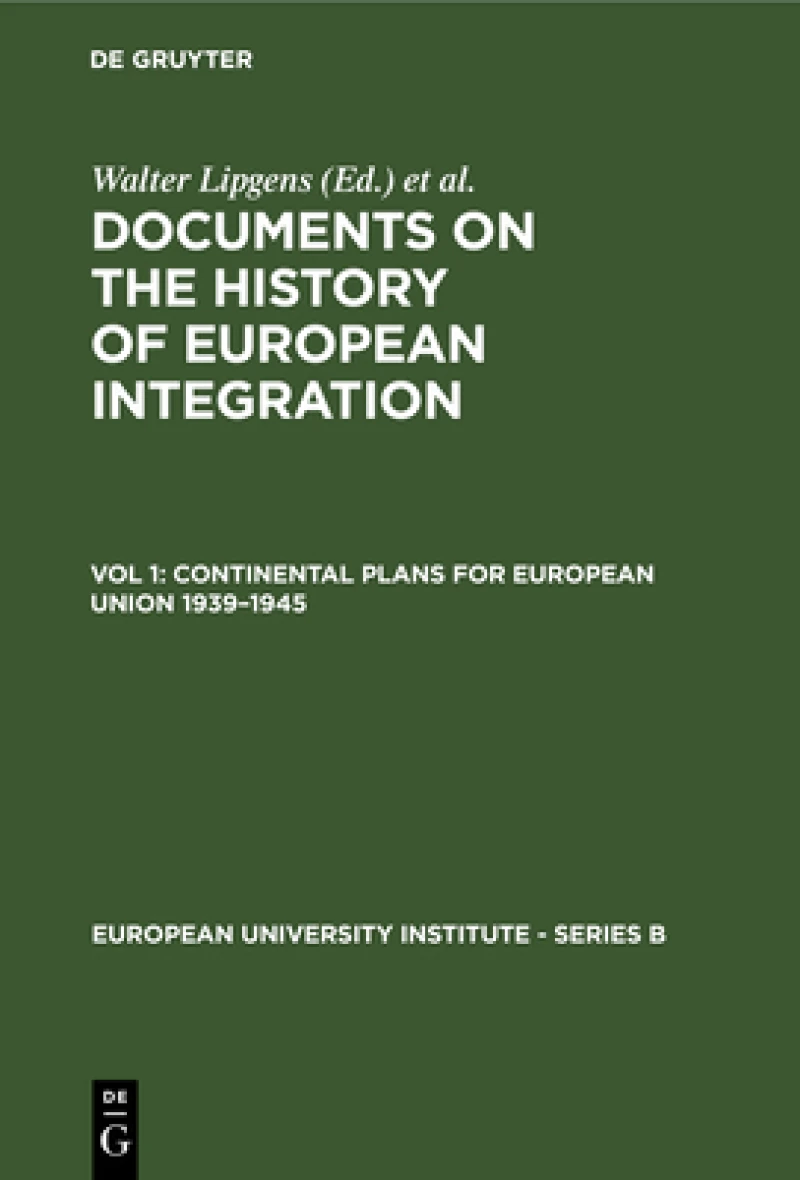 Continental Plans for European Union 1939–1945