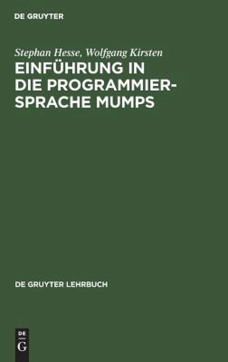 Einführung in Die Programmiersprache Mumps