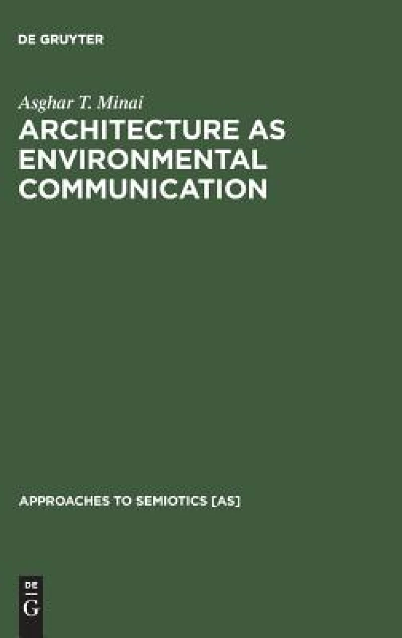Architecture as Environmental Communication
