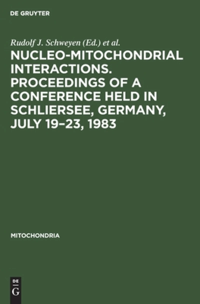 Nucleo-mitochondrial interactions. Proceedings of a conference held in Schliersee, Germany, July 19–23, 1983