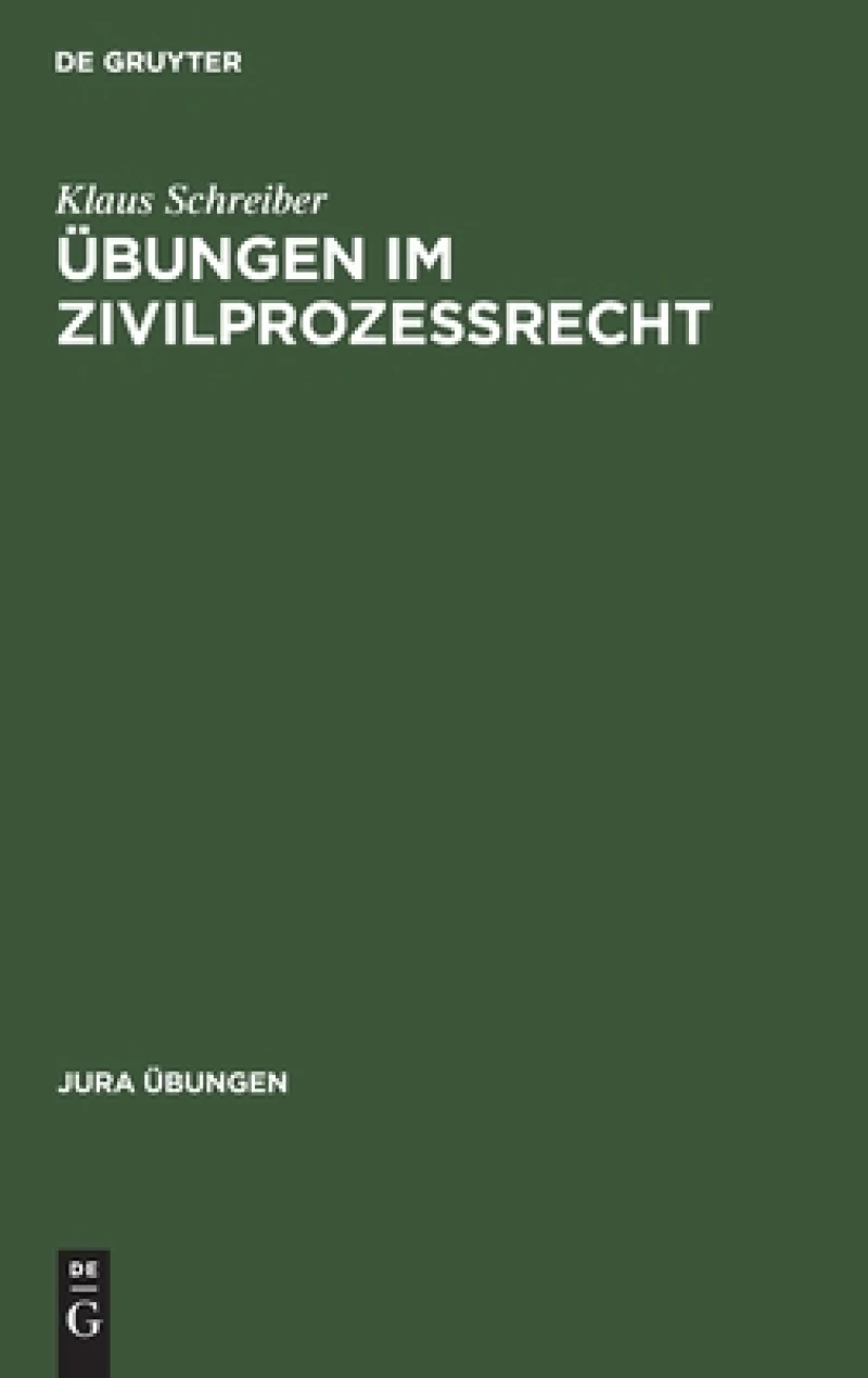 Übungen im Zivilprozeßrecht