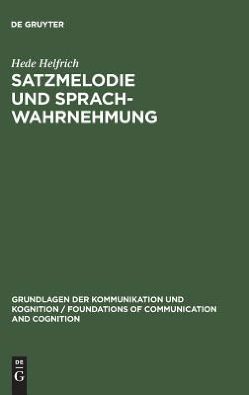 Satzmelodie Und Sprachwahrnehmung