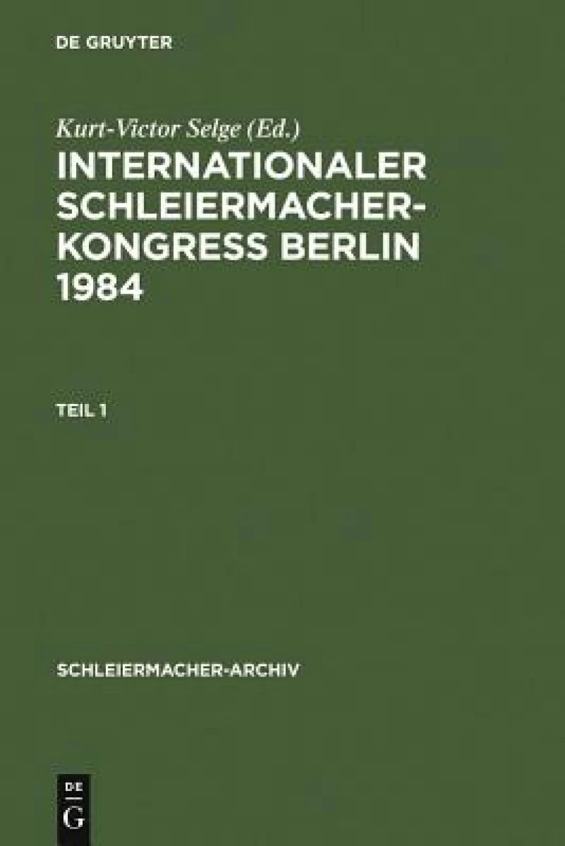 Internationaler Schleiermacher-Kongreß Berlin 1984