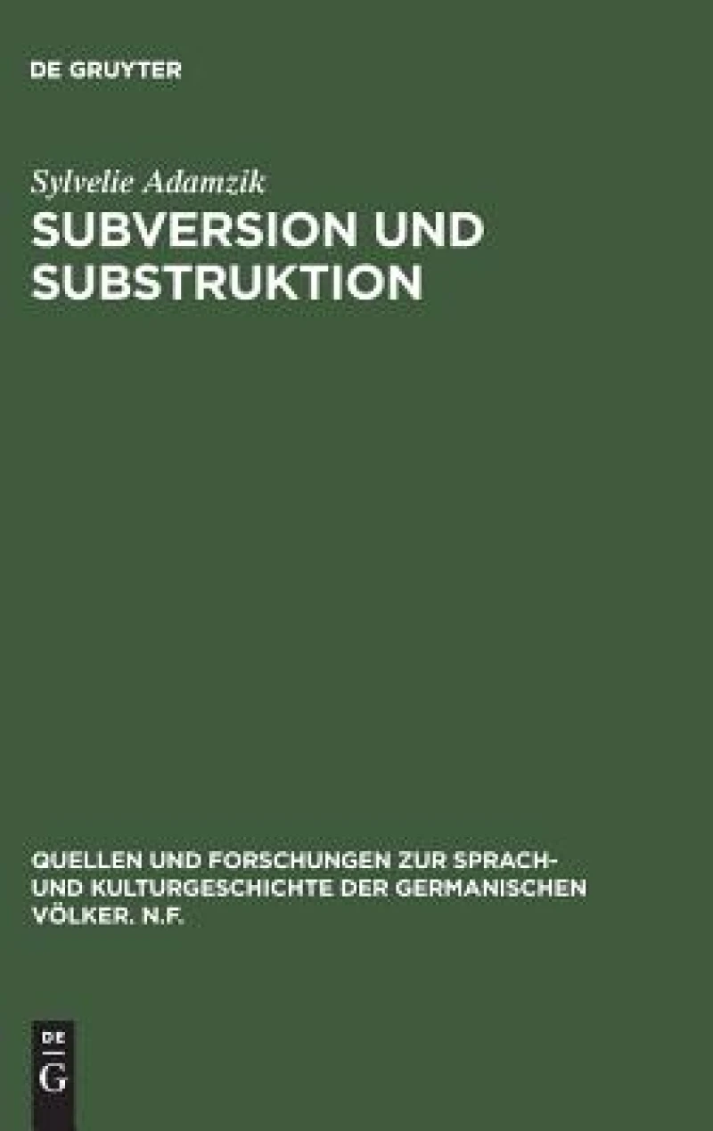 Subversion und Substruktion