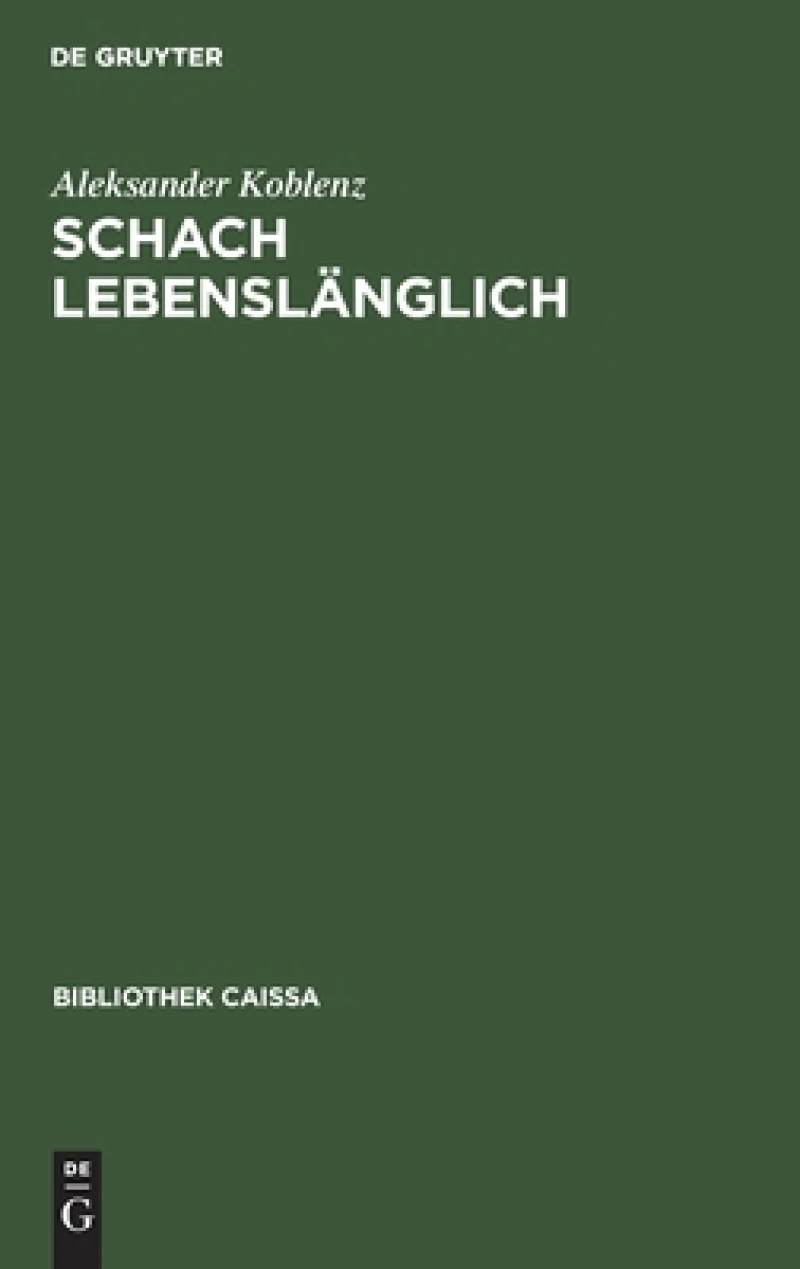Schach lebenslänglich