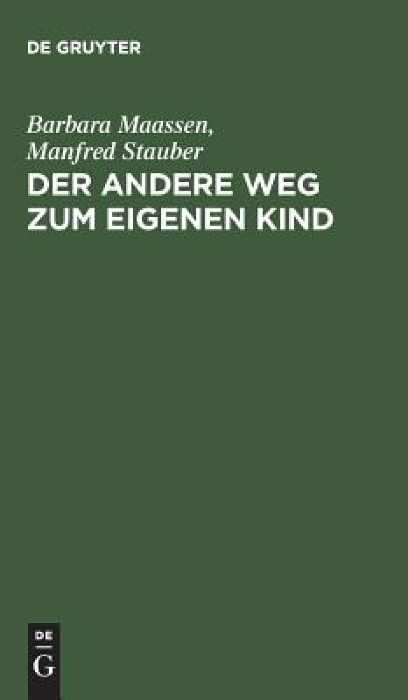 andere Weg zum eigenen Kind