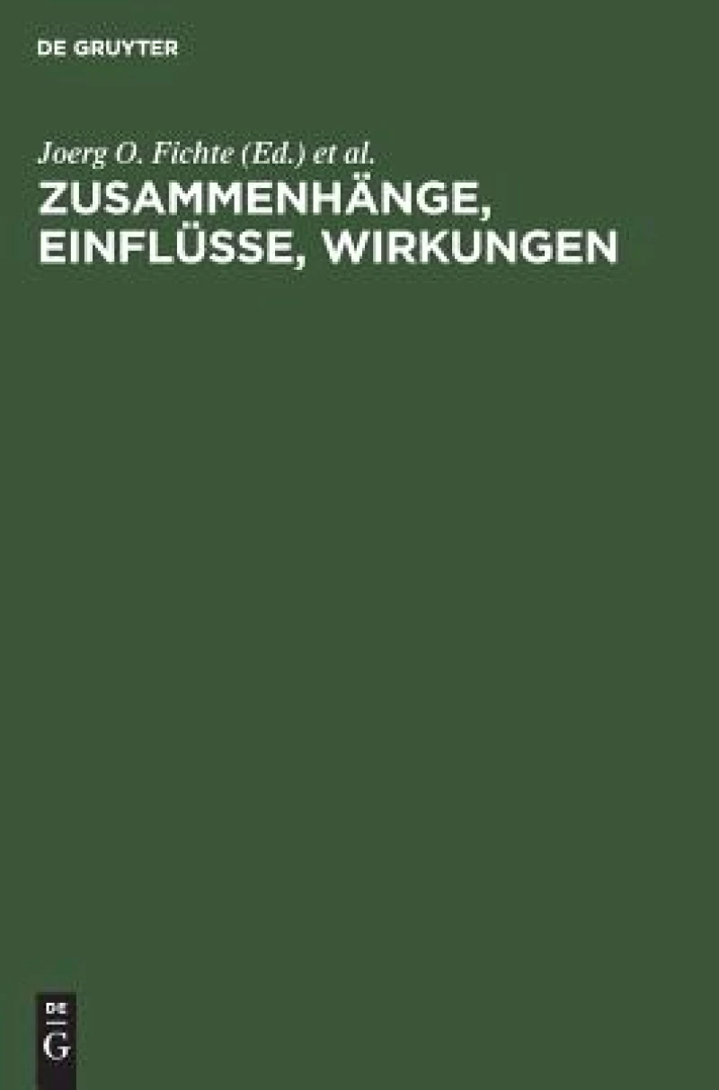 Zusammenhänge, Einflüsse, Wirkungen