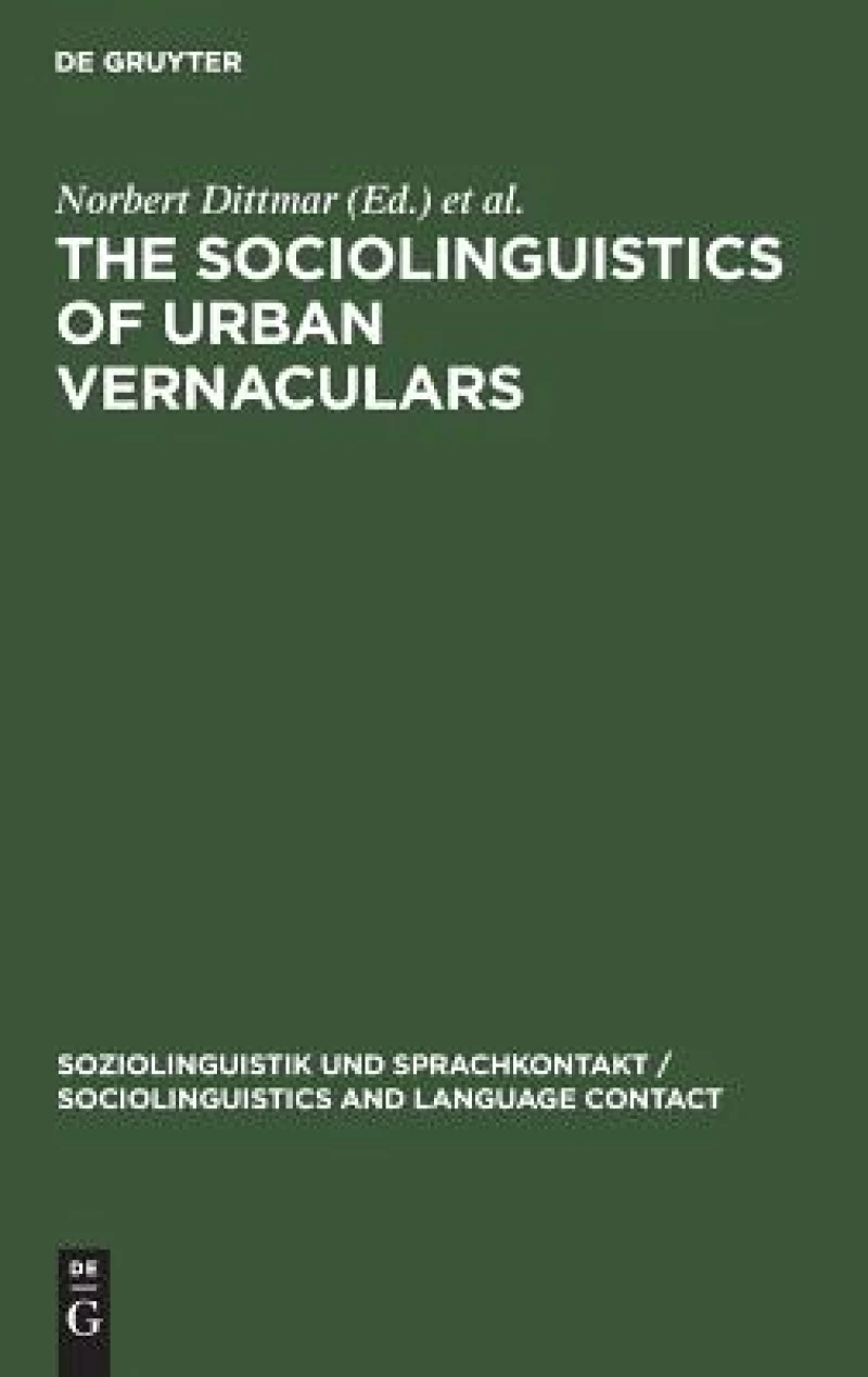 Sociolinguistics of Urban Vernaculars