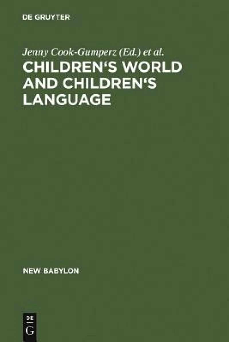 Children''s Worlds and Children''s Language