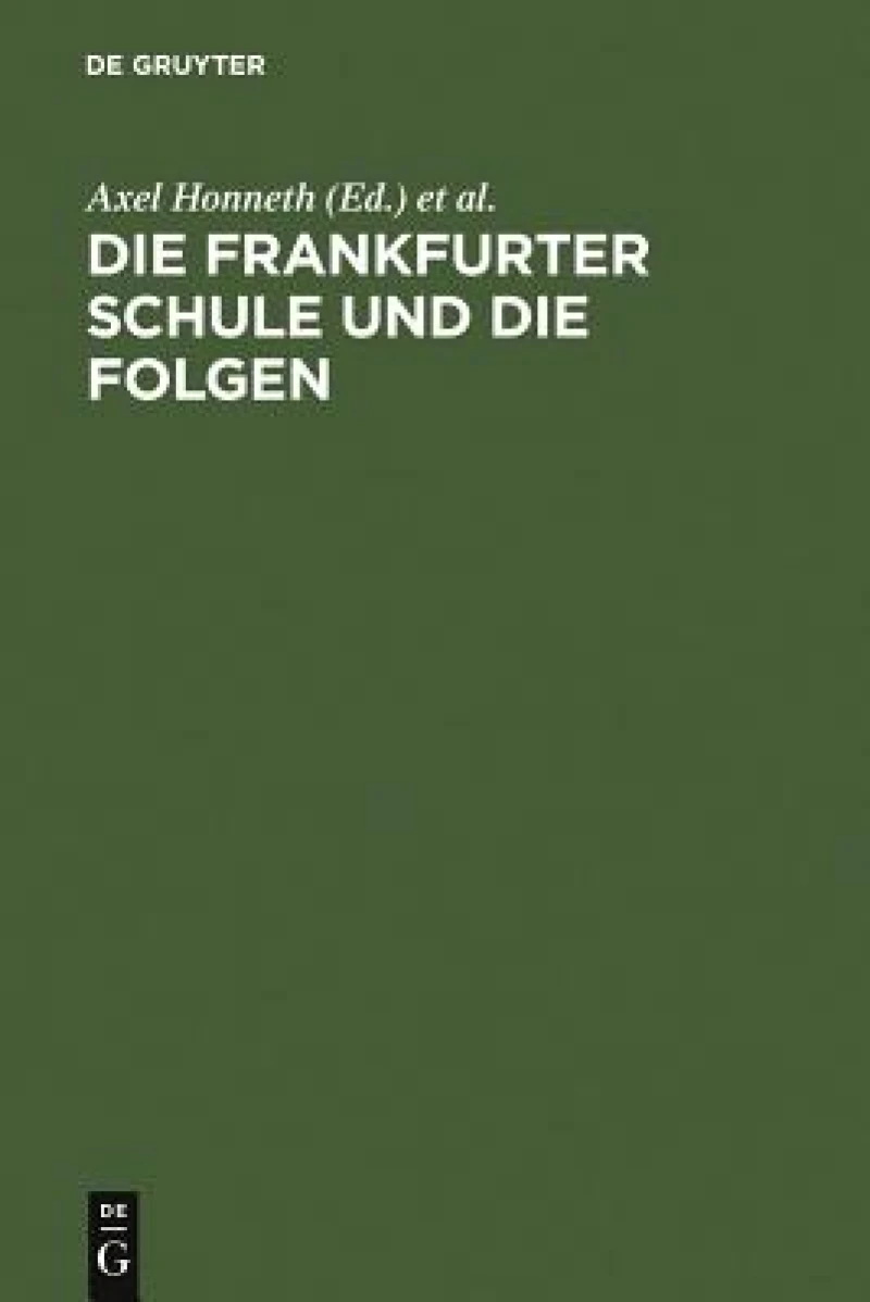 Frankfurter Schule und die Folgen