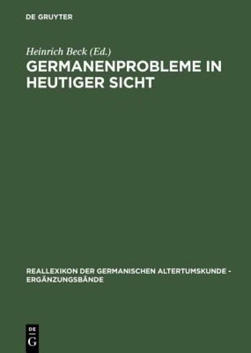 Germanenprobleme in Heutiger Sicht