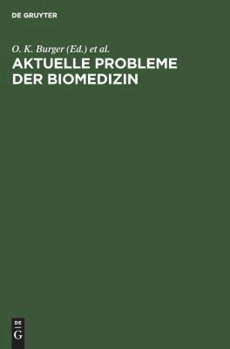 Aktuelle Probleme Der Biomedizin