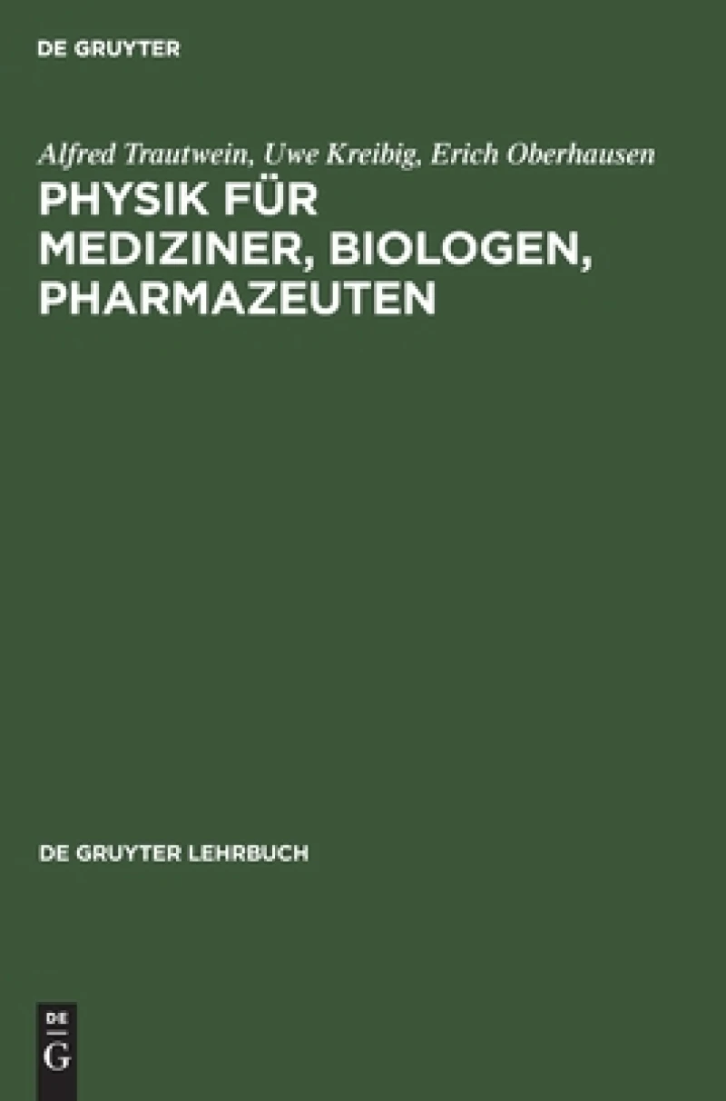 Physik Für Mediziner, Biologen, Pharmazeuten