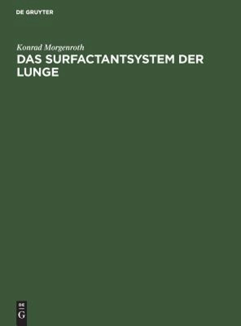 Das Surfactantsystem Der Lunge