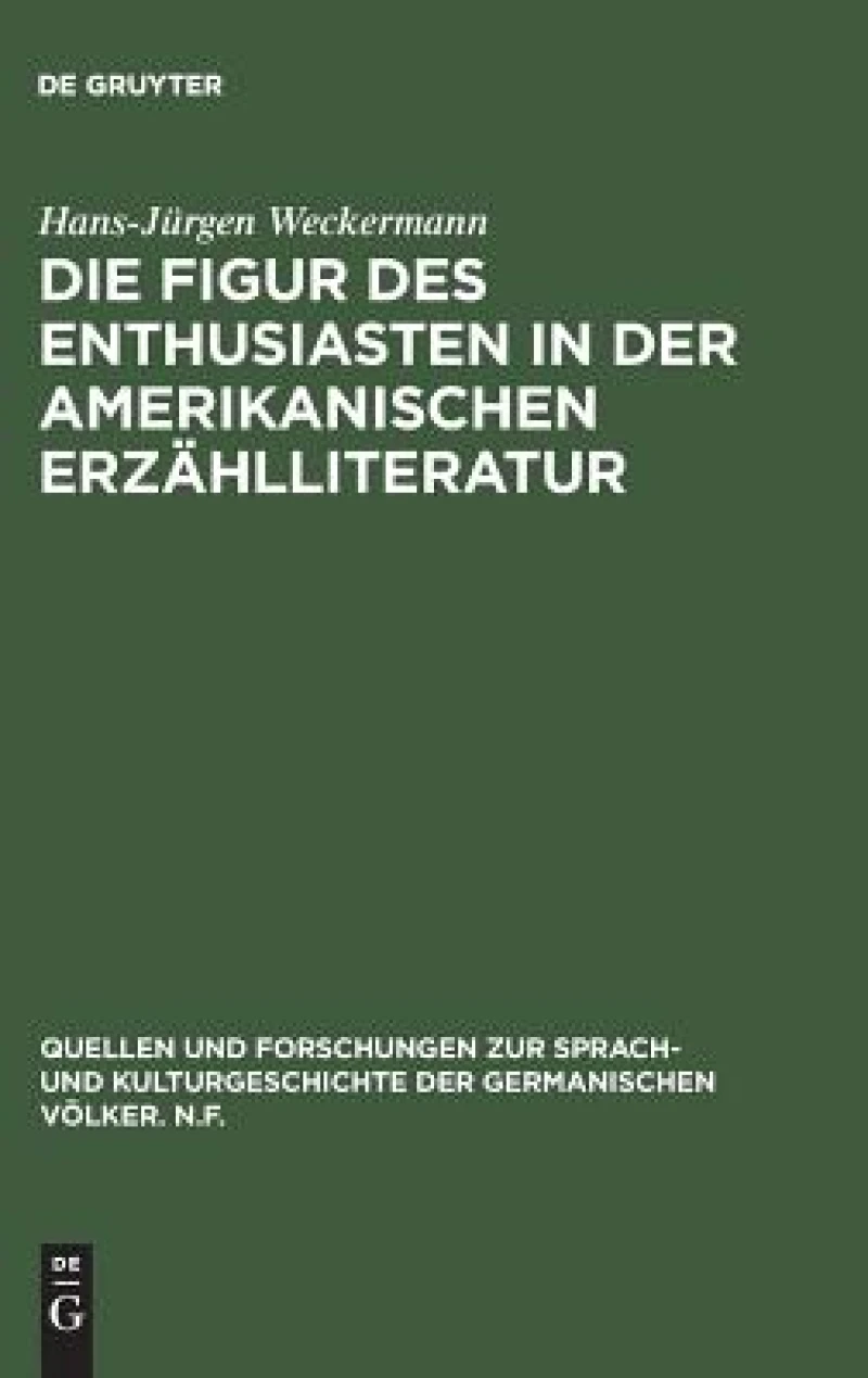 Figur des Enthusiasten in der amerikanischen Erzählliteratur